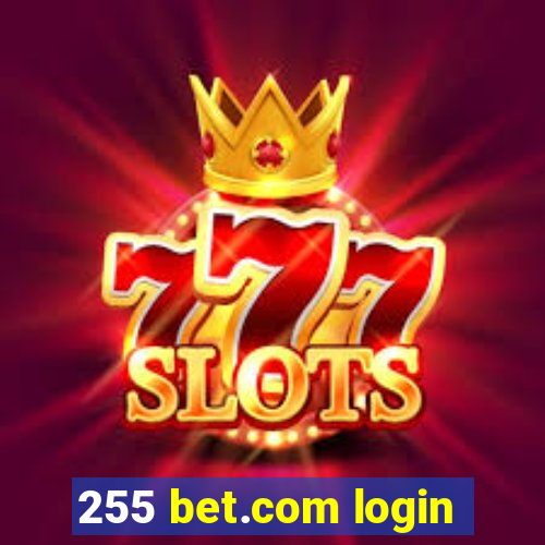 255 bet.com login